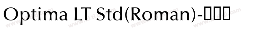 Optima LT Std(Roman)字体转换